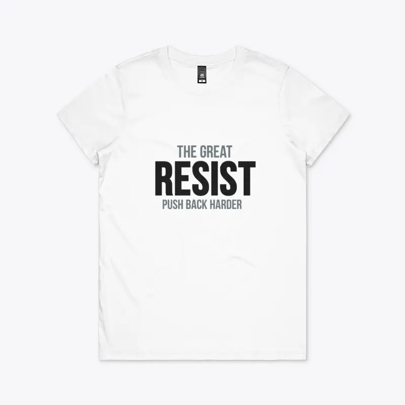 The Great Resist